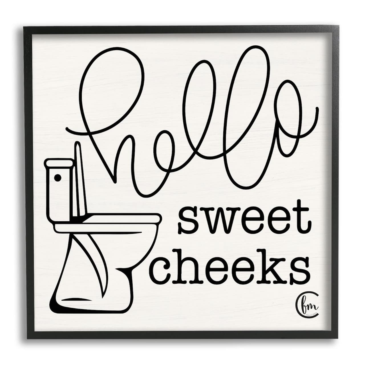 Stupell Industries Toilet Hello Sweet Cheeks Black and White Curly Script Cursive Typography Framed Wall Art